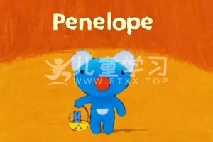BBC经典动画片《Penelope》(2008)贝贝生活日记/蓝色小考拉英文版0-3岁儿童英语启蒙动画